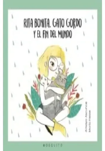 RITA BONITA, GATO GORDO Y EL FIN DEL MUNDO