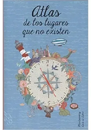 ATLAS DE LOS LUGARES QUE NO EXISTEN