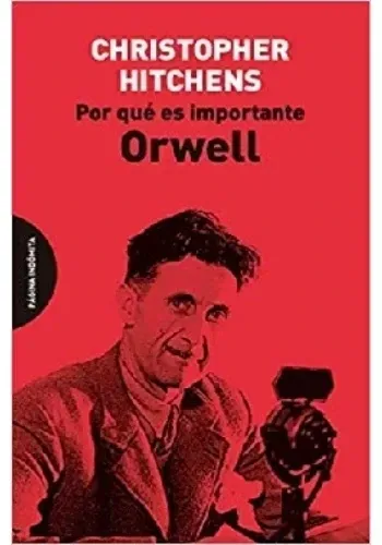 POR QUE ES IMPORTANTE ORWELL