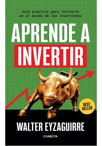 Portada de APRENDE A INVERTIR (REEDICION. NUEVA PORTADA) de WALTER EYZAGUIRRE