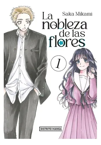 LA NOBLEZA DE LAS FLORES