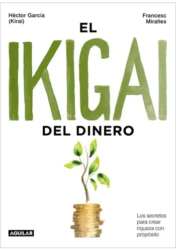 EL IKIGAI DEL DINERO