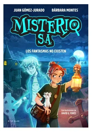 MISTERIO SA 1. LOS FANTASMAS NO EXISTEN