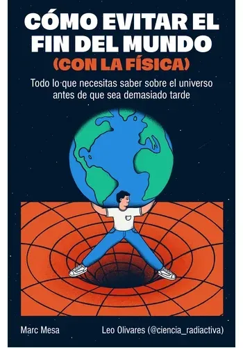 COMO EVITAR EL FIN DEL MUNDO (CON LA FIS
