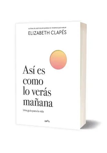 ASI ES COMO LO VERAS MAÑANA