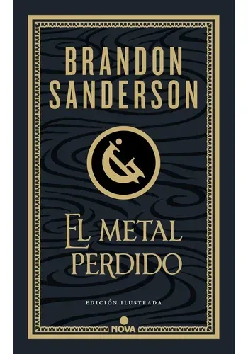 EL METAL PERDIDO (ED. ILUSTRADA)