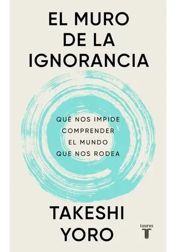 EL MURO DE LA IGNORANCIA