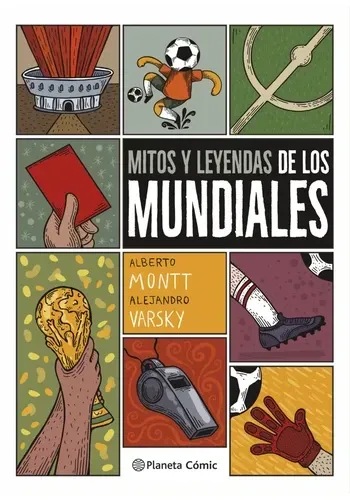 MITOS Y LEYENDAS DE LOS MUNDIALES