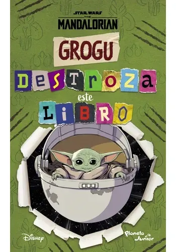 STAR WARS. GROGU. DESTROZA ESTE LIBRO