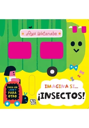 IMAGINA SI... ¡INSECTOS!