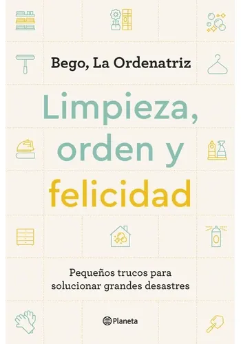 LIMPIEZA, ORDEN Y FELICIDAD