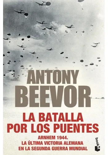 LA BATALLA POR LOS PUENTES