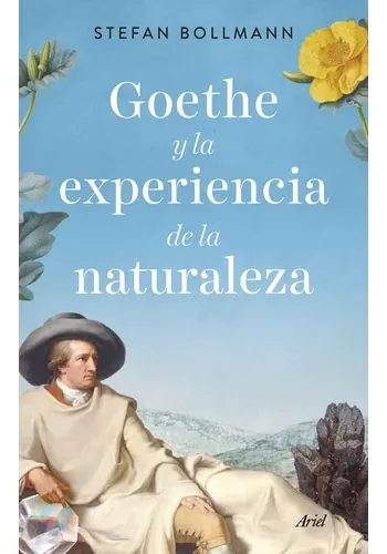 GOETHE Y LA EXPERIENCIA DE LA NATURALEZA