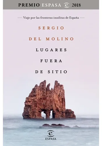 LUGARES FUERA DE SITIO. PREMIO ESPASA 2018