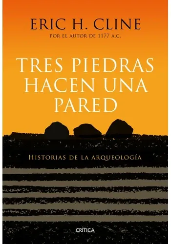 TRES PIEDRAS HACEN UNA PARED