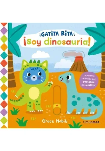 GATITA RITA. ¡SOY DINOSAURIA!