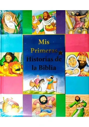 MIS PRIMERAS HISTORIAS DE LA BIBLIA