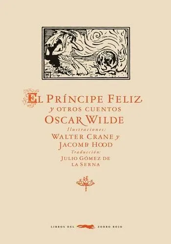 EL PRINCIPE FELIZ Y OTROS CUENTOS