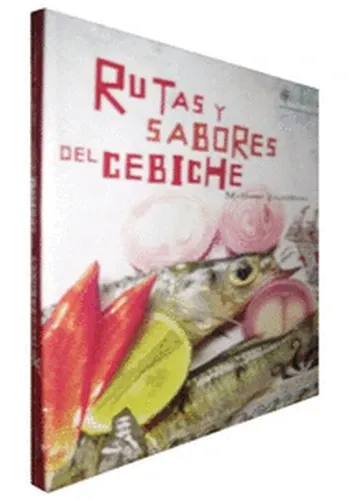 RUTAS Y SABORES DEL CEBICHE