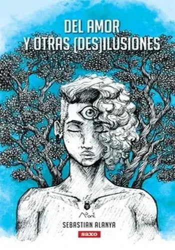 EL AMOR Y OTRAS (DES)ILUSIONES