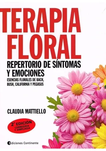 TERAPIA FLORAL . REPERTORIO DE SINTOMAS Y EMOCIONES