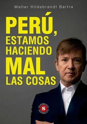 PERU, ESTAMOS HACIENDO MAL LAS COSAS