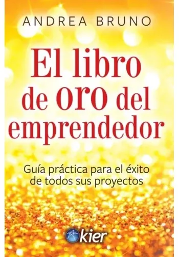 EL LIBRO DE ORO DEL EMPRENDEDOR