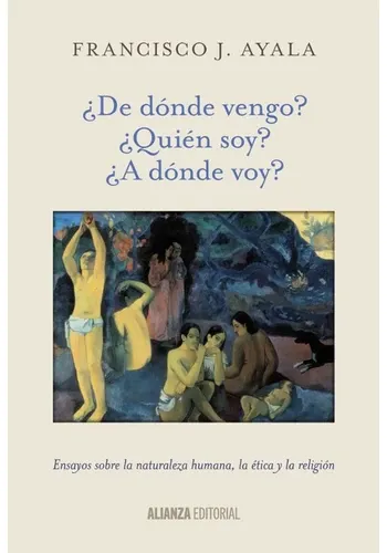 DE DONDE VENGO? QUIEN SOY? A DONDE VOY?