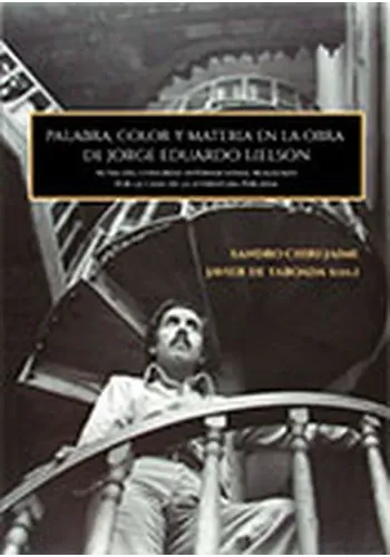 PALABRA, COLOR Y MATERIA EN LA OBRA DE JORGE EDUARDO EIELSON