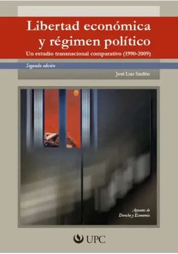 LIBERTAD ECONOMICA Y REGIMEN POLITICO 2DA ED