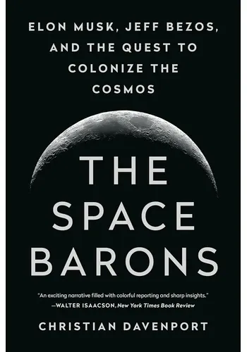 THE SPACE BARONS: ELON MUSK, JEFF BEZOS AND QUEST