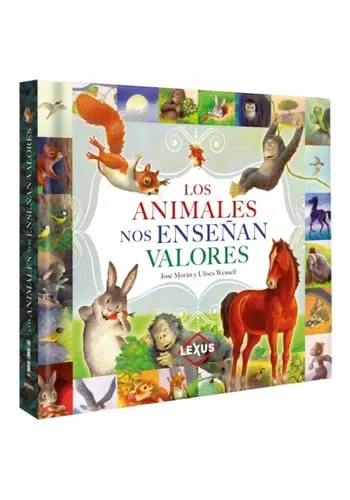 LOS ANIMALES NOS ENSEÑAN VALORES