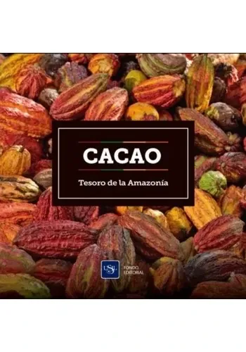 CACAO, TESORO DE LA AMAZONIA