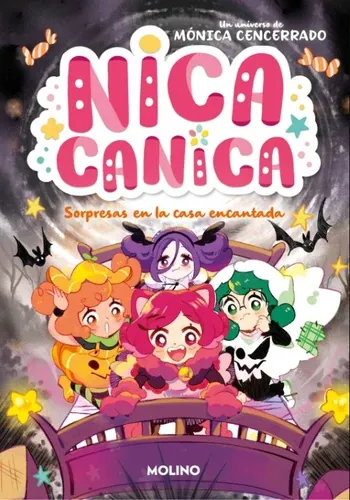 NICA CANICA 6. SORPRESAS EN LA CASA ENCANTADA