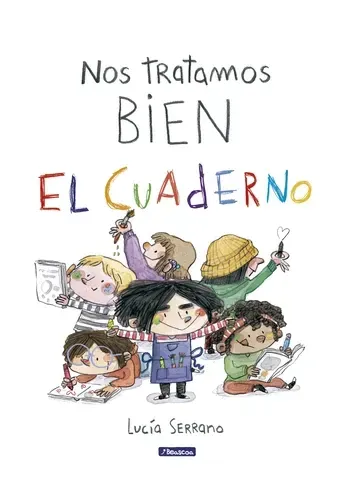 NOS TRATAMOS BIEN. EL CUADERNO