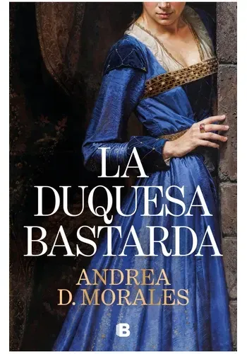 LA DUQUESA BASTARDA