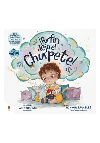 POR FIN DEJO EL CHUPETE