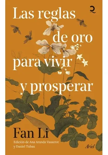 LAS REGLAS DE ORO PARA VIVIR Y PROSPERAR