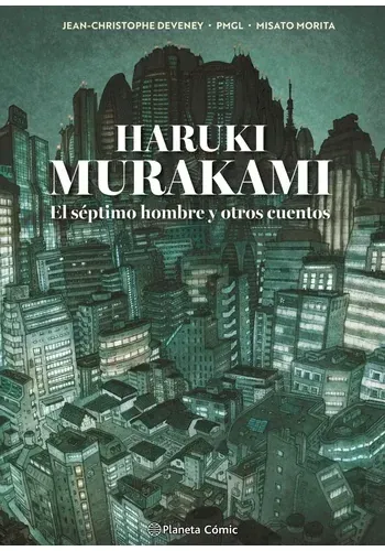 MURAKAMI. EL SEPTIMO HOMBRE Y OTROS CUENTOS