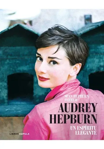 AUDREY HEPBURN. UN ESPIRITU ELEGANTE