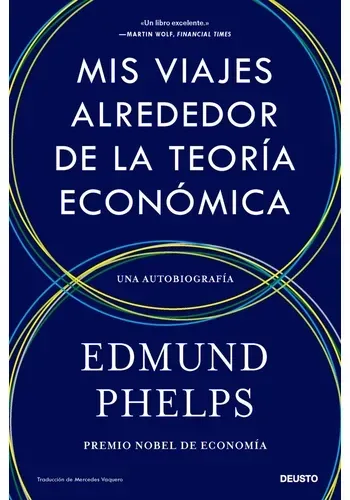 MIS VIAJES ALREDEDOR DE LA TEORIA ECONOMICA