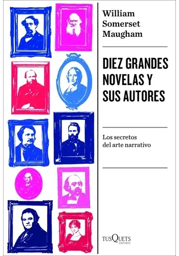 DIEZ GRANDES NOVELAS Y SUS AUTORES