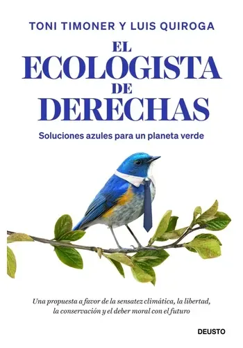 EL ECOLOGISTA DE DERECHAS