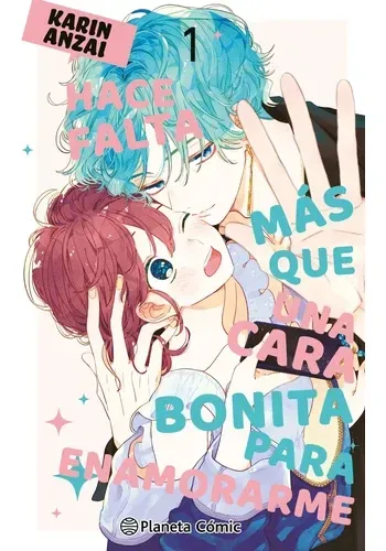 HACE FALTA MAS QUE UNA CARA BONITA PARA ENAMORARME Nº 01
