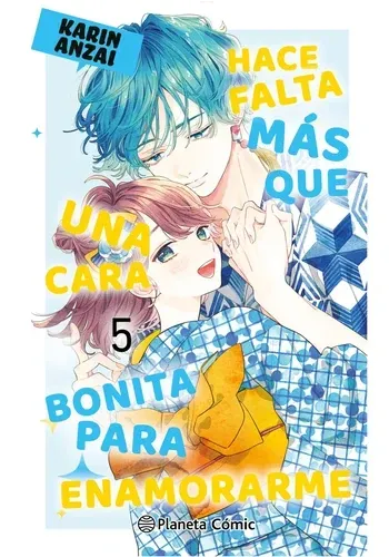 HACE FALTA MAS QUE UNA CARA BONITA PARA ENAMORARME Nº 05