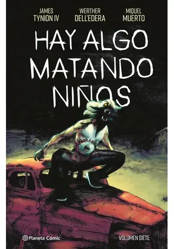 HAY ALGO MATANDO NIÑOS Nº 07