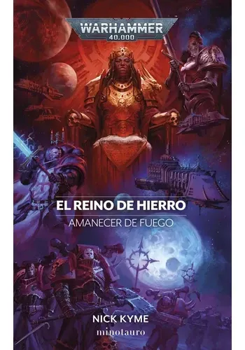 WARHAMMER AMANECER DE FUEGO Nº 05 EL REINO DE HIERRO