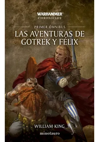 WARHAMMER LAS AVENTURAS DE GOTREK Y FELIX OMNIBUS Nº 01/06 (NE)