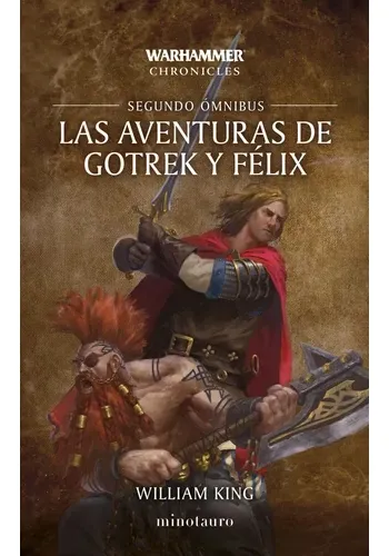 WARHAMMER LAS AVENTURAS DE GOTREK Y FELIX OMNIBUS Nº 02/06 (NE)