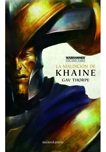 WARHAMMER THE END TIMES Nº 03/05 LA MALDICION DE KHAINE